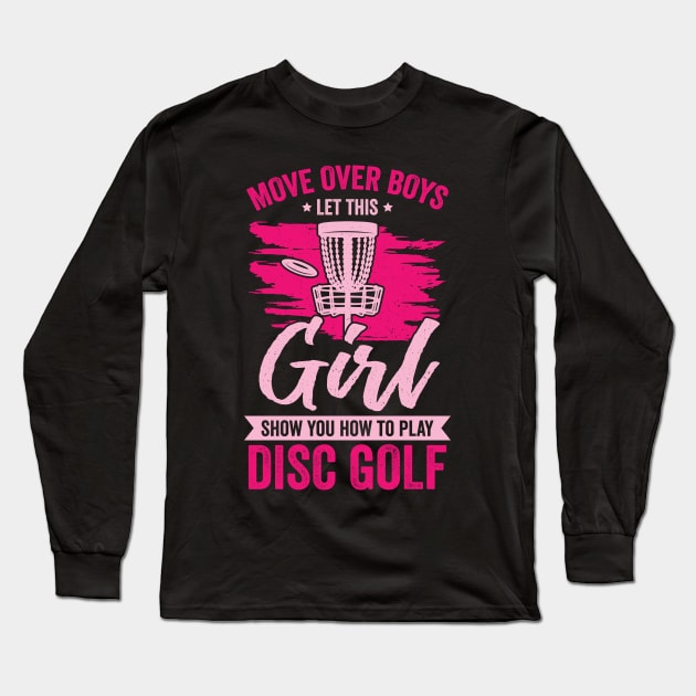 Funny Disc Golf Girl Gift Long Sleeve T-Shirt by Dolde08